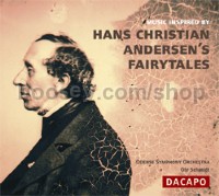 Music Inspired by Hans Christian Andersen's Fairy Tales (Da Capo Audio CD)