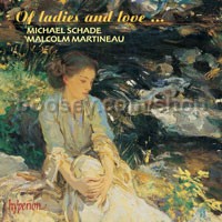 Of ladies & love (Hyperion Audio CD)