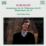 Kreisleriana/Waldszenen/Blumenstuck (Naxos Audio CD)