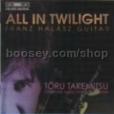 All in Twilight - Complete Music for Solo Guitar by Toru Takemitsu (BIS Audio CD)