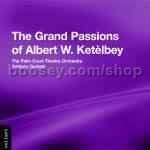 The Grand Passions of Albert W. Ketèlbey (Chandos Audio CD)