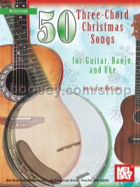 50 Three Chord Christmas Songs - Guitar/Banjo/Uke