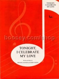 Tonight I Celebrate My Love - (Piano, Vocal, Guitar)