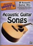 Complete Idiot's Guide To Acoustic Guitar Songs