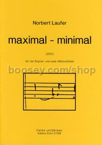 maximal - minimal - 4 Descant Recorders & 2 Treble Recorders (score & parts)