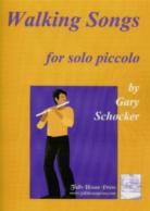 Walking Songs for Solo Piccolo