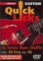 Quick Licks B.B. King Up Tempo Blues Shuffle DVD