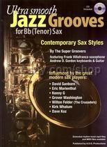 Ultra Smooth Jazz Grooves tenor Sax (bb) Bk/CD