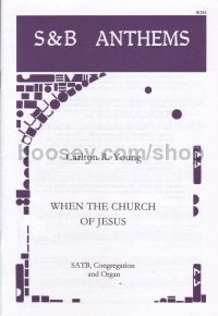 When The Church Of JesusSATB & organ