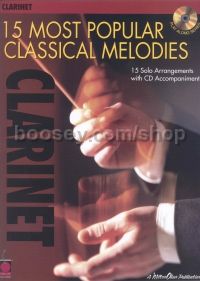 15 Most Popular Classical Melodies Clarinet Bk/CD