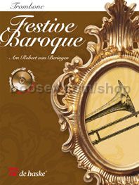 Festive Baroque - Trombone (+ CD) (treble and bass clef)