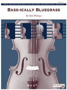 Bass-ically Bluegrass (String Orchestra)