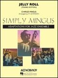 Jelly Roll Simply Mingus for Jazz Ensemble Series)
