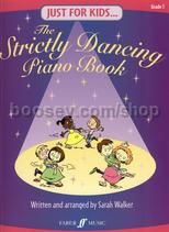 Just For Kids... The Strictly Dancing Piano Book