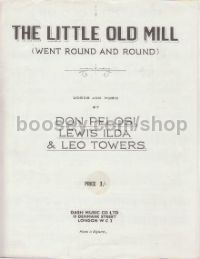 Little Old Mill Went Round And Round
