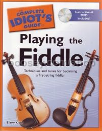 Complete Idiot's Guide To Playing The Fiddle + Dvd