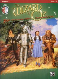 Wizard of Oz - 70th Anniversary Deluxe Edition (arr. trombone) Book & CD
