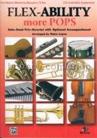 Flex-ability More Pops for Trombone/Baritone/Bassoon/Tuba