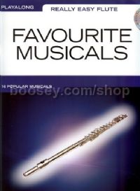 Really Easy Flute Favourite Musicals + CD