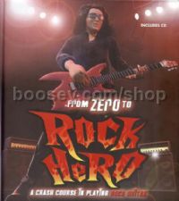 From Zero To Rock Hero - A Guitar Course (+ CD)