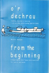 O'r Dechrau (From The Beginning) harp