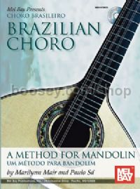 Brazilian Choro: A Method for Mandolin and Bandolim (Bk & CD)