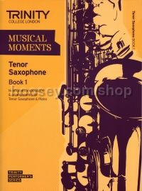 Musical Moments Tenor Saxophone Book 1 - Score & Part