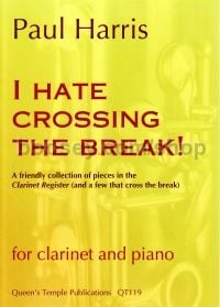 I Hate Crossing The Break! - Clarinet Studies