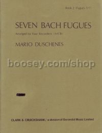7 Bach Fugues for 4 recorders, Book 2, Nos. 5-7