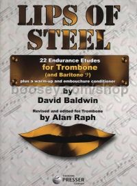 Lips Of Steel (22 endurance etudes for trombone)