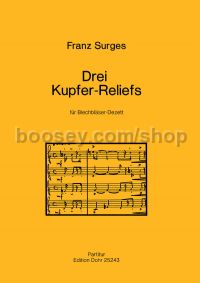 3 Copper Reliefs - 4 Trumpets, Horn, 4 Trombones & Tuba (score)