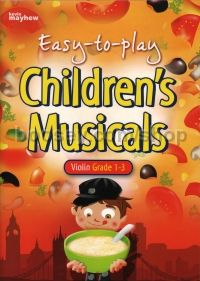 Easy To Play - Children's Musicals (violin & piano)