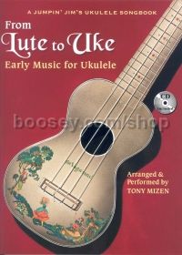 From Lute To Uke: Early Music For Ukulele (Bk & CD)