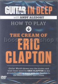 Guitar In Deep: How To Play The Cream Of Eric Clapton (DVD)