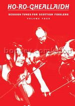 Session Tunes Book For Scottish Fiddlers Vol. 4 Ho-ro-gheallaidh 4 (violin)