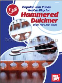 Easy Does It: Popular Jam Tunes for Hammered Dulcimer