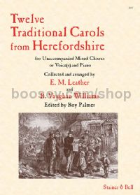 Twelve Traditional Carols From Herefordshire (songs for mixed voices)