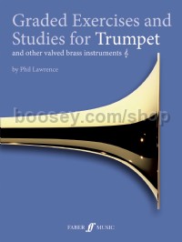 Graded Exercises and Studies for Trumpet and Other Valved Brass Instruments