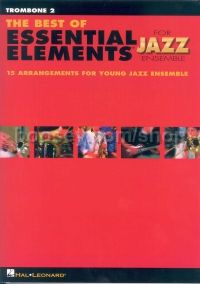 Best Of Essential Elements Jazz (trombone vol.2)