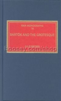 Bartók & the Grotesque (Ashgate Books) Hardback