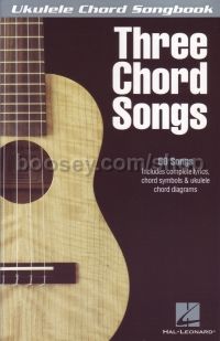 Ukulele Chord Songbook: Three Chord Songs