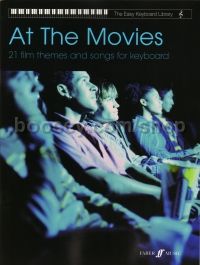 The Easy Keyboard Library: At The Movies (Electric Keyboard/Piano)