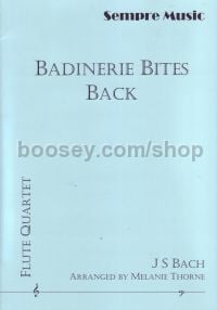 Badinerie Bites Back - 4 flutes