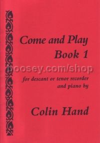 Come and Play Book 1 - descant/tenor recorder & piano