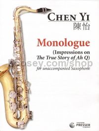 Monologue (Impressions On 'The True Story Of Ah Q') - for saxophone