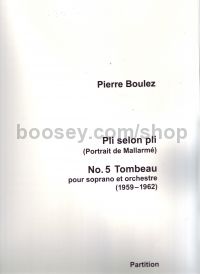Tombeau, No. 5 from "Pli selon pli" - Score