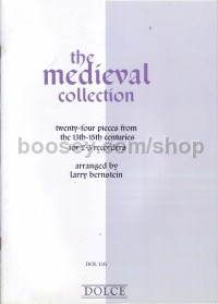 The Medieval Collection: 24 pieces from the 13th-15th centuries for 2-3 recorders