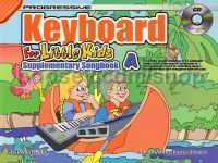 Progressive Keyboard for Little Kids, Supplement Songbook A