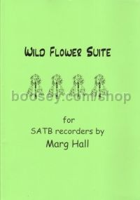 Wild Flower Suite for 4 recorders