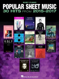 Popular Sheet Music - 30 Hits From 2015-2017 (Piano & Vocal)